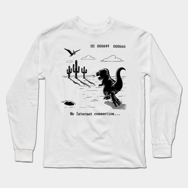 no internet connection Long Sleeve T-Shirt by Stephanie Francoeur Art